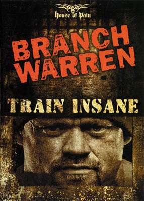 Branch Warren – Train Insane