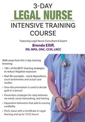 Brenda Elliff – 3 Day – Legal Nurse Intensive Training