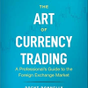 Brent Donnelly – The Art of Currency Trading