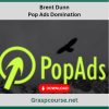 Brent Dunn – Pop Ads Domination