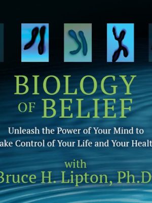 Bruce H. Lipton: Biology of Belief course