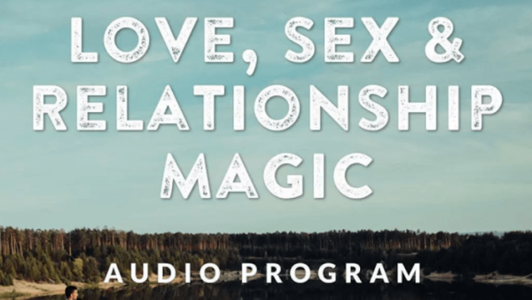 Bryan Reeves – Love – Sex – Relationship Magic