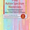 Cara Marker Daily – 2-Day Autism Spectrum Masterclass – Social and Behavioral Interventions to Reduce Complex and Challenging Behaviors in Children