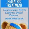 Charlene Young – Brain Rules for Pediatric Treatment