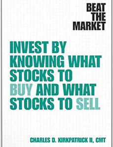 Charles D.Kirkpatrick – Investing By Knowing What Stocks to Buy and What Stocks to Sell