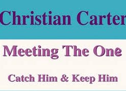 Christian Carter – Meeting The One