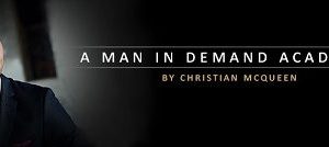 Christian McQueen – A Man In Demand Academy