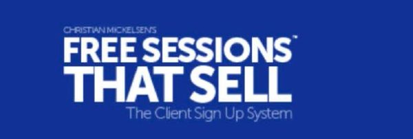 Christian Mickelsen – Free Sessions That Sell 10.0