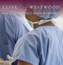 Clive Westwood – Virtual gastric band Hypnosis Mp3