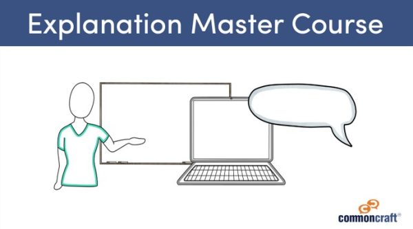 Common craft – Explanation Master Course