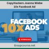 CopyHackers Joanna Wiebe – 10x Facebook Ad