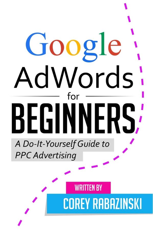 Corey Rabazinski – Google AdWords for Beginners