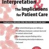 Cyndi Zarbano – Mastering Lab Interpretation & The Implications for Patient Care