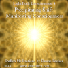 DaBen – Light Body Consciousness – Part 4 – Precipitating Shift