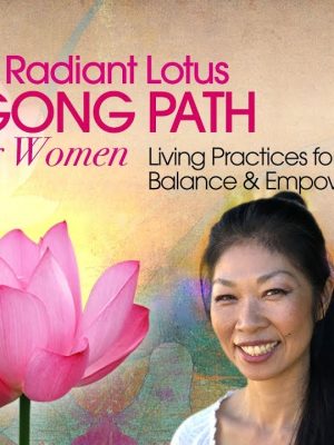Daisy Lee – Radiant Lotus Qigong Practice for Women