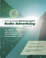 Dan O’Day – How to Create Maximum Impact Radio Advertising