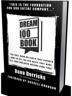 Dana Derricks – Dream 100