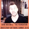 Dane Maxwell – The Foundation Bootstrap Software Summit 2016