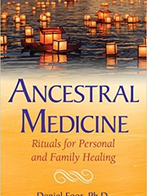 Daniel Foor – Ancestral Medicine