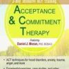 Daniel J Moran – Acceptance & Commitment Therapy
