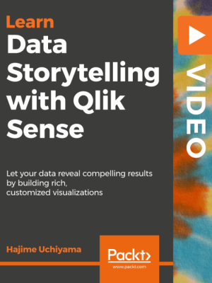 Data Storytelling with Qlik Sense