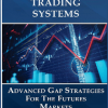 David Bean- Algorithmic Trading Systems – Advanced Gap Strategies for the Futures Markets