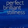 David Carse – Perfect Brilliant Stillness