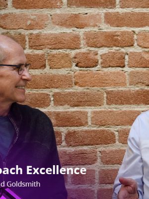 David Peterson and David Goldsmith – Accelerating Coach Excellence