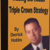 Derrick Hobbs – Trading The Hobbs Triple Crown Strategy Home Study Trading Course