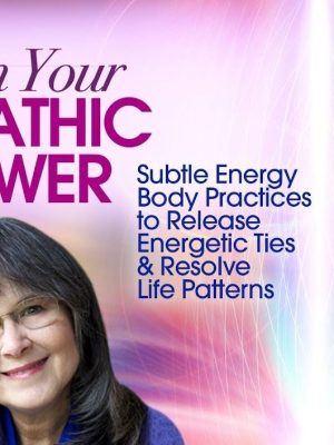 Desda Zuckerman – Reclaim Your Empathic Power