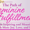 Devaa Haley Mitchell – The Path of Feminine Fulfillment