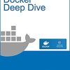 Docker – Deep Dive
