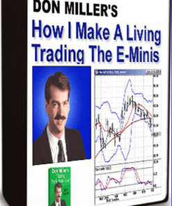 Don Miller – How I Make A Living Trading The E-Minis Home Study Trading Course