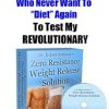 Dr Robert Anthony – Zero Resistance Weight Release Solution