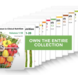 Dr. Greger – Complete Latest in Clinical Nutrition – Volumes 1-48