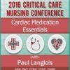 Dr. Paul Langlois – Cardiac Medication Essentials