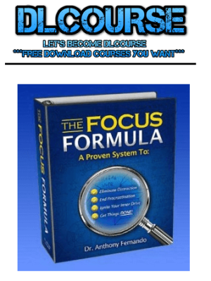 Dr.Anthony Fernando – The Focus Formula