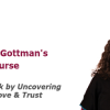 Drs. John & Julie Gottman – Making Marriages