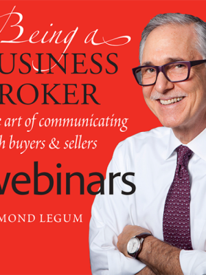 Edmond Legum – Being a Business Broker Webinar