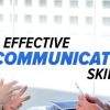 Effective Communication Skills