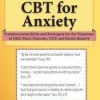 Elizabeth DuPont Spencer – 2-Day Certificate Course CBT for Anxiety
