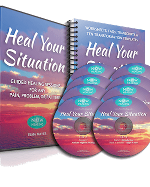 Elma Mayer (Now Healing) – Heal Your Situation