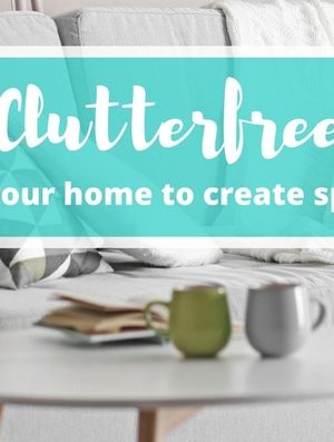 Embracing Simple – Clutter Free