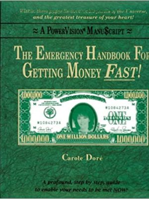 Emergency Handbook For Getting Money FAST!