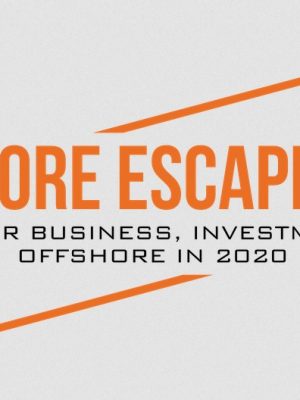 Escape Artist – Offshore Escape Seminar 2020