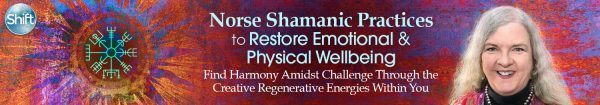 Evelyn Rysdyk – Norse Shamanic Practices to Restore Emotional & Physical Wellbeing