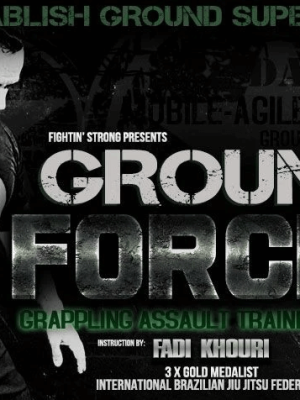 Fadi Khouri – Ground Forces – Grappling Assault Training Program