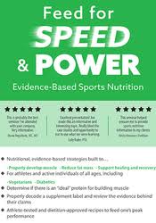 Feed for Speed & Power Evidence-Based Sports Nutrition