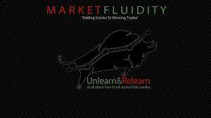 Forex101 – Market Fluidity – Unlearn & Relearn