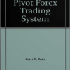 ForexMentor – Peter Bains – Pivot Forex Trading System